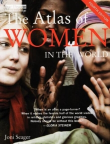 The Atlas of Women in the World, Paperback Book The Atlas of Women in the World, Paperback Book