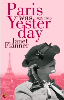 Paris Was Yesterday : 1925-1939, Paperback Book Paris Was Yesterday : 1925-1939, Paperback Book