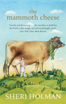 The Mammoth Cheese, Paperback The Mammoth Cheese, Paperback