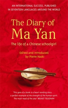 The Diary of Ma Yan : The Life of a Chinese Schoolgirl, Paperback The Diary of Ma Yan : The Life of a Chinese Schoolgirl, Paperback