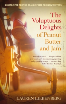 The Voluptuous Delights of Peanut Butter and Jam, Paperback Book The Voluptuous Delights of Peanut Butter and Jam, Paperback Book