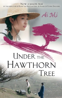 Under the Hawthorn Tree, Paperback Under the Hawthorn Tree, Paperback