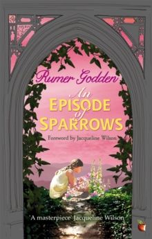 An Episode of Sparrows : A Virago Modern Classic, Paperback Book An Episode of Sparrows : A Virago Modern Classic, Paperback Book