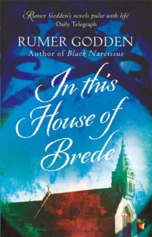 In This House of Brede : A Virago Modern Classic, Paperback In This House of Brede : A Virago Modern Classic, Paperback