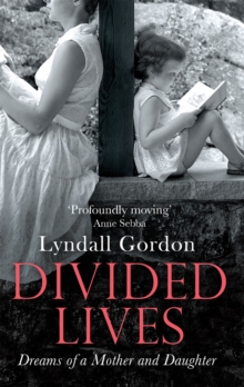 Divided Lives : Dreams of a Mother and a Daughter, Paperback Book Divided Lives : Dreams of a Mother and a Daughter, Paperback Book