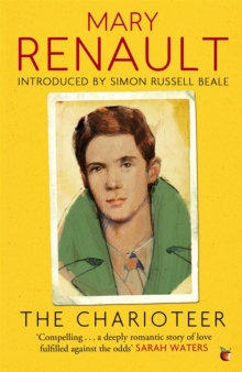 The Charioteer : A Virago Modern Classic, Paperback Book The Charioteer : A Virago Modern Classic, Paperback Book