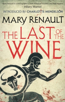 The Last of the Wine : A Virago Modern Classic, Paperback Book The Last of the Wine : A Virago Modern Classic, Paperback Book
