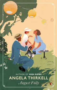 August Folly : A Virago Modern Classic, Paperback August Folly : A Virago Modern Classic, Paperback