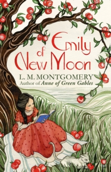 Emily of New Moon : A Virago Modern Classic, Paperback Book Emily of New Moon : A Virago Modern Classic, Paperback Book