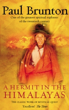 A Hermit in the Himalayas : The Classic Work of Mystical Quest, Paperback Book A Hermit in the Himalayas : The Classic Work of Mystical Quest, Paperback Book