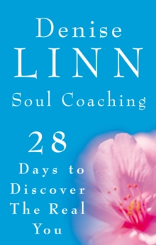 Soul Coaching : 28 Days to Discover the Real You, Paperback Book Soul Coaching : 28 Days to Discover the Real You, Paperback Book