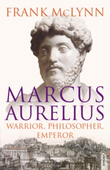 Marcus Aurelius : Warrior, Philosopher, Emperor, Paperback Book Marcus Aurelius : Warrior, Philosopher, Emperor, Paperback Book