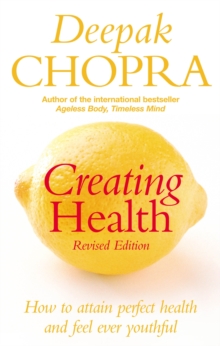 Creating HealthHow to attain perfect health and feel ever youthful, Paperback Book Creating HealthHow to attain perfect health and feel ever youthful, Paperback Book