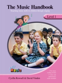 The Music Handbook : Teaching Music Skills to Children Through Singing Level 1, Mixed media product Book The Music Handbook : Teaching Music Skills to Children Through Singing Level 1, Mixed media product Book
