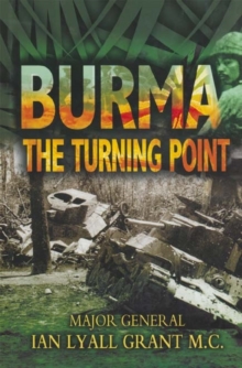 Burma : The Turning Point, Hardback Burma : The Turning Point, Hardback