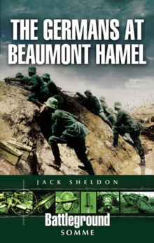 The Germans at Beaumont Hamel, Paperback Book The Germans at Beaumont Hamel, Paperback Book