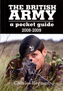 The British Army: A Pocket Guide, Paperback The British Army: A Pocket Guide, Paperback