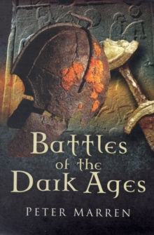 Battles of the Dark Ages, Paperback Book Battles of the Dark Ages, Paperback Book