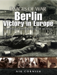 Berlin : Victory in Europe, Paperback Book Berlin : Victory in Europe, Paperback Book