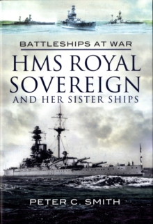 HMS Royal Sovereign and Her Sister Ships, Hardback Book HMS Royal Sovereign and Her Sister Ships, Hardback Book