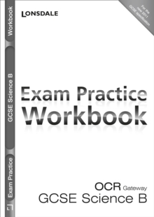OCR Gateway Science B : Exam Practice Workbook, Paperback Book OCR Gateway Science B : Exam Practice Workbook, Paperback Book