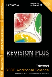 Lonsdale GCSE Revision Plus : Edexcel Additional Science: Revision and Classroom Companion, Paperback Lonsdale GCSE Revision Plus : Edexcel Additional Science: Revision and Classroom Companion, Paperback
