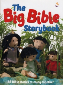 The Big Bible Storybook : 188 Bible Stories to Enjoy Together, Hardback The Big Bible Storybook : 188 Bible Stories to Enjoy Together, Hardback