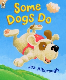 Some Dogs Do, Paperback Book Some Dogs Do, Paperback Book
