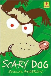 Scary Dog, Paperback Book Scary Dog, Paperback Book