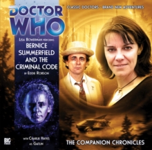 Bernice Summerfield and the Criminal Code, CD-Audio Book Bernice Summerfield and the Criminal Code, CD-Audio Book