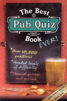 The Best Pub Quiz Book Ever!, Paperback Book The Best Pub Quiz Book Ever!, Paperback Book