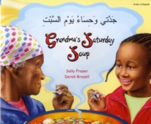Grandma's Saturday Soup in Arabic and English, Paperback Book Grandma's Saturday Soup in Arabic and English, Paperback Book