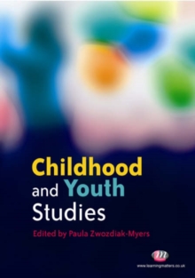 Childhood and Youth Studies, Paperback Book Childhood and Youth Studies, Paperback Book