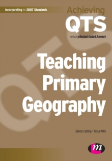 Teaching Primary Geography, Paperback Book Teaching Primary Geography, Paperback Book