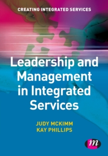 Leadership and Management in Integrated Services, Paperback Book Leadership and Management in Integrated Services, Paperback Book