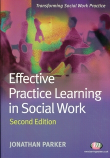 Effective Practice Learning in Social Work, Paperback Book Effective Practice Learning in Social Work, Paperback Book