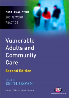 Vulnerable Adults and Community Care, Paperback Book Vulnerable Adults and Community Care, Paperback Book