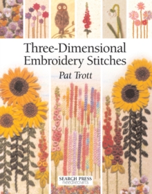 Three-dimensional Embroidery Stitches, Paperback Book Three-dimensional Embroidery Stitches, Paperback Book