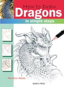 How to Draw: Dragons : In Simple Steps, Paperback Book How to Draw: Dragons : In Simple Steps, Paperback Book