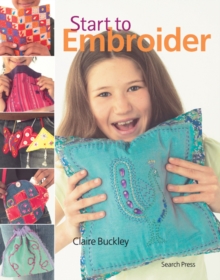 Start to Embroider, Paperback Start to Embroider, Paperback