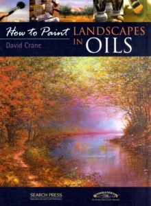 How to Paint: Landscapes in Oils, Paperback Book How to Paint: Landscapes in Oils, Paperback Book
