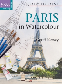 Paris in Watercolour, Paperback Paris in Watercolour, Paperback