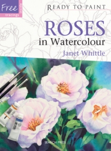 Roses in Watercolour, Paperback Book Roses in Watercolour, Paperback Book