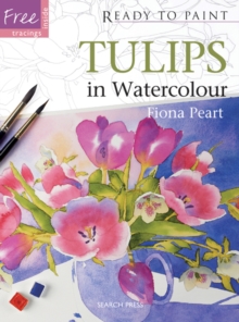 Tulips : In Watercolour, Paperback Book Tulips : In Watercolour, Paperback Book