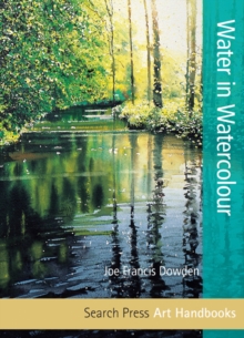 Water in Watercolour, Paperback Water in Watercolour, Paperback