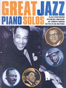 Great Jazz Piano Solos, Paperback Book Great Jazz Piano Solos, Paperback Book