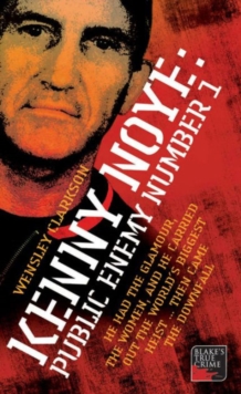 Kenny Noye : Public Enemy No 1, Paperback Book Kenny Noye : Public Enemy No 1, Paperback Book