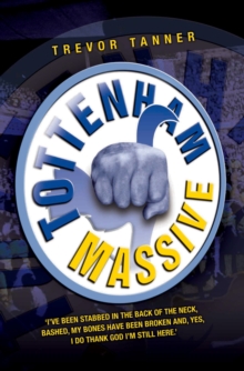 Tottenham Massive, Paperback Tottenham Massive, Paperback