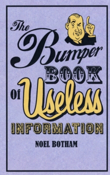 The Bumper Book of Useless Information, Hardback The Bumper Book of Useless Information, Hardback