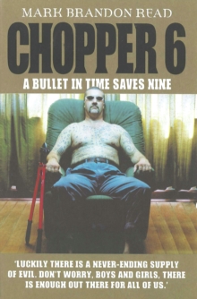 Chopper 6 : A Bullet in Time Saves Nine, Paperback Chopper 6 : A Bullet in Time Saves Nine, Paperback